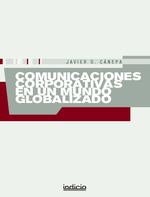 Cover image for Comunicaciones corporativas en un mundo globalizado